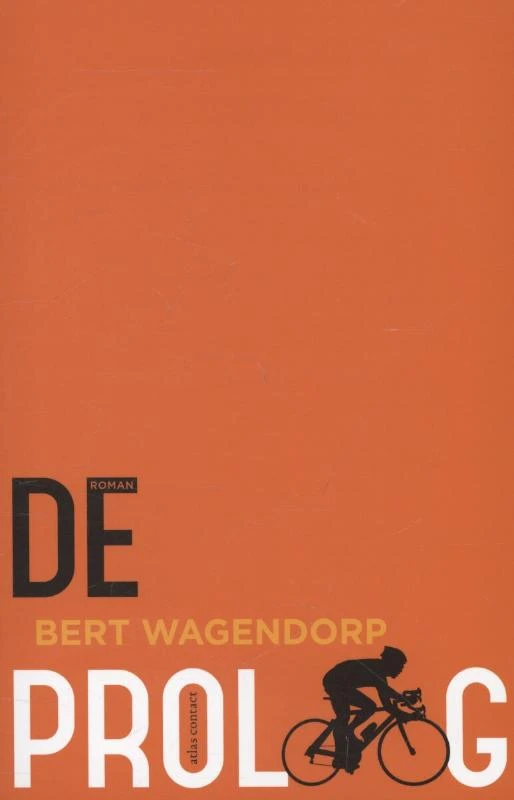 De proloog – Bert Wagendorp – boek cover