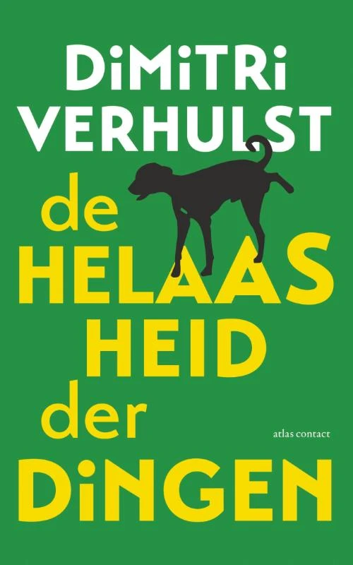 De helaasheid der dingen – Dimitri Verhulst – boek cover