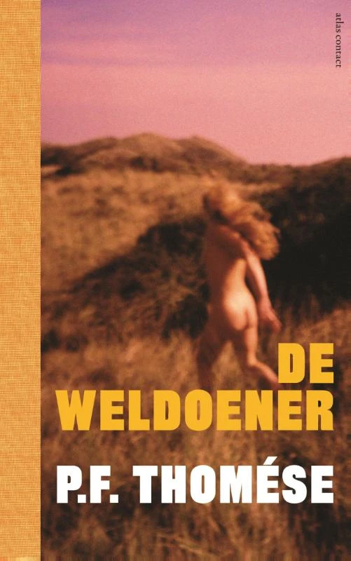 De weldoener – P.F. Thomése – boek cover