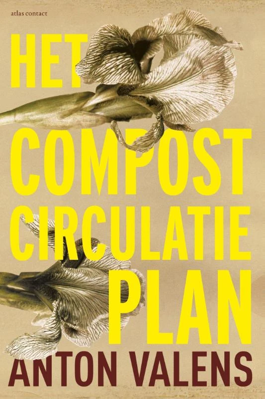 Het compostcirculatieplan ā Anton Valens ā boek cover