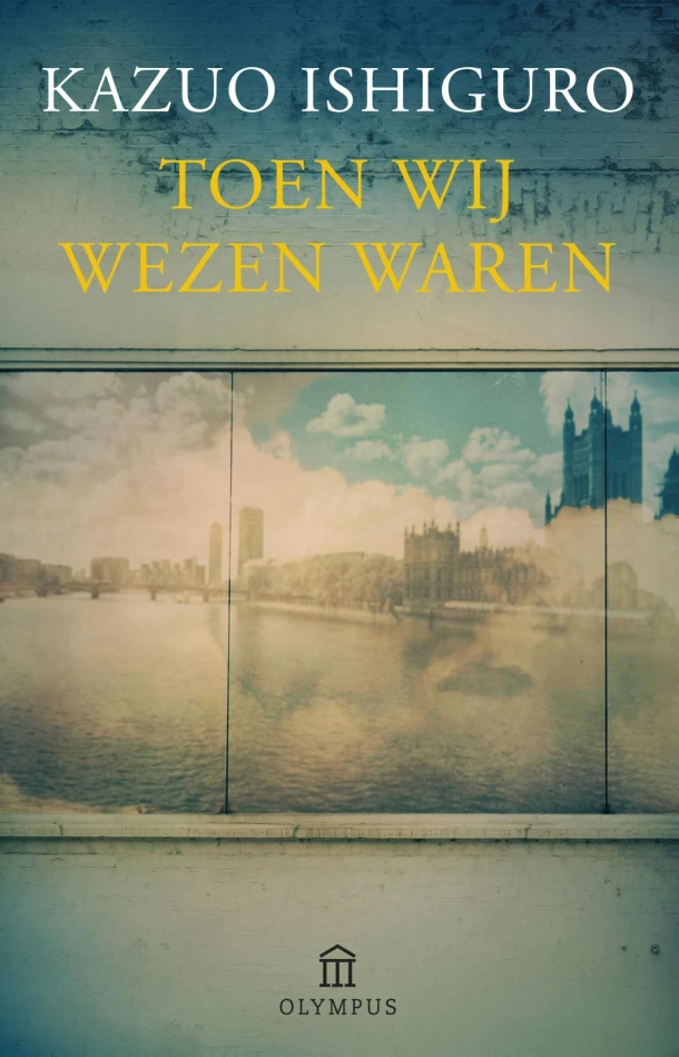 Toen wij wezen waren – Kazuo Ishiguro – boek cover