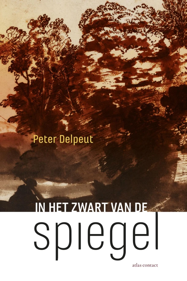 In het zwart van de spiegel – Peter Delpeut – boek cover