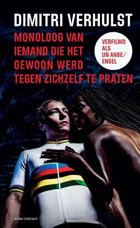 Monoloog van iemand die het gewoon werd tegen zichzelf te praten – Dimitri Verhulst – boek cover