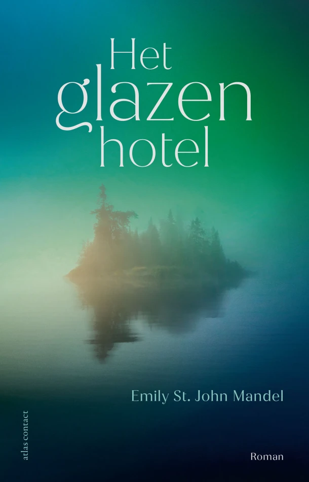 Het glazen hotel – Emily St. John Mandel – boek cover