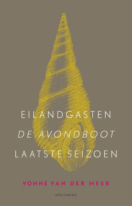 Eilandgasten, De avondboot, Laatste seizoen – Vonne van der Meer – boek cover