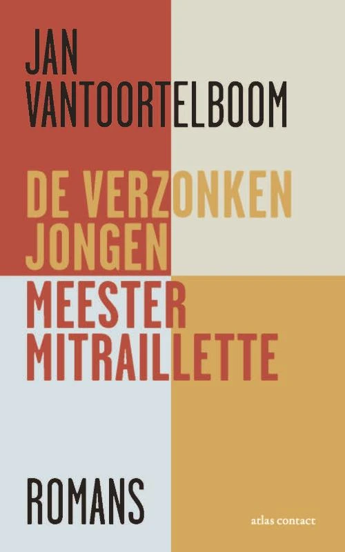 De verzonken jongen, Meester Mitraillette – Jan Vantoortelboom – boek cover