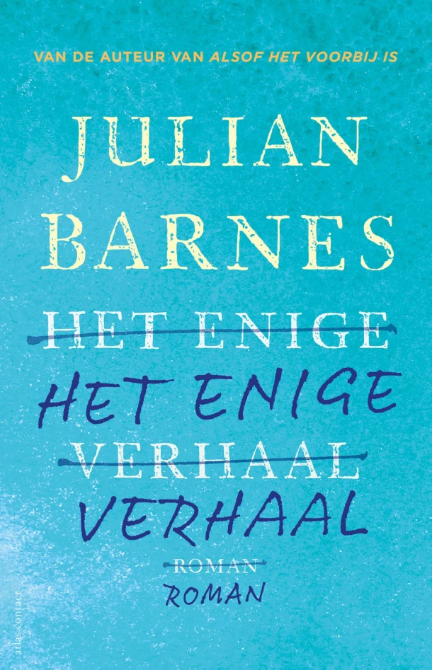 Het enige verhaal – Julian Barnes – boek cover