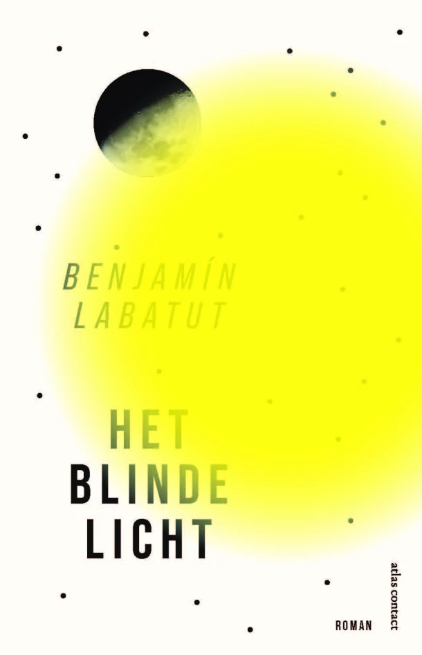 Het blinde licht – Benjamín Labatut – boek cover