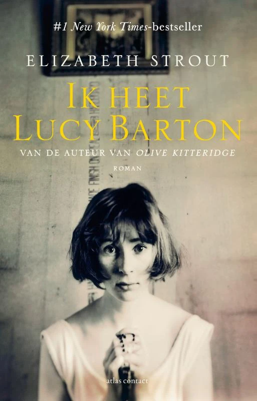 Ik heet Lucy Barton – Elizabeth Strout – boek cover
