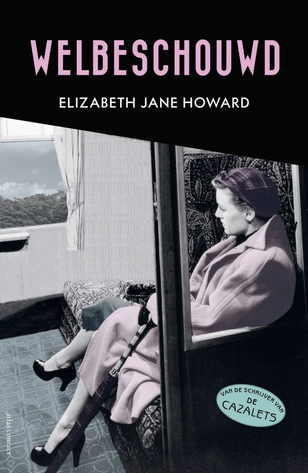 Welbeschouwd – Elizabeth Jane Howard – boek cover