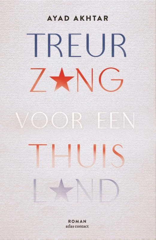 Treurzang voor een thuisland – Ayad Akhtar – boek cover
