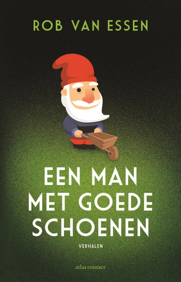 Een man met goede schoenen – Rob van Essen – boek cover