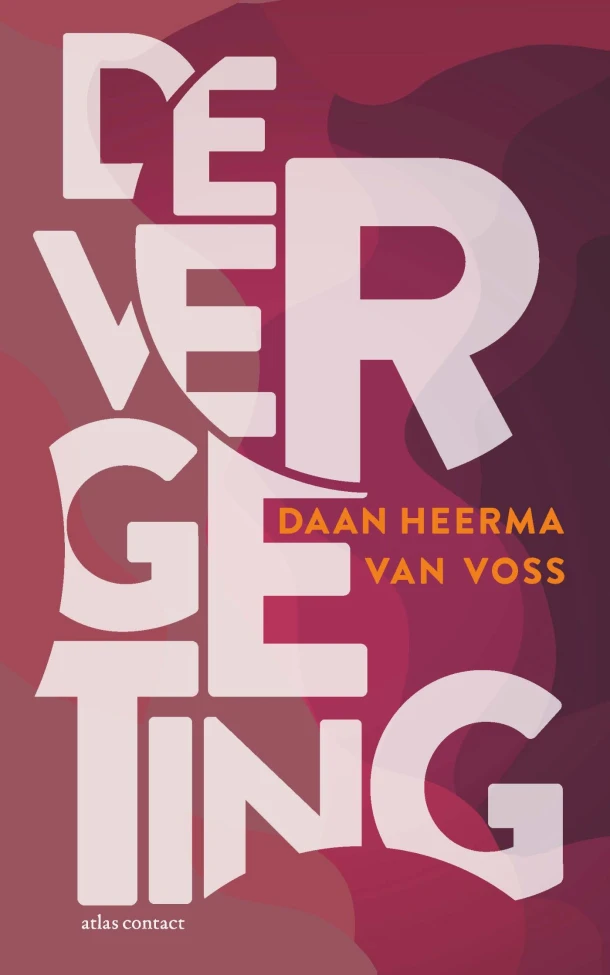 De vergeting – Daan Heerma van Voss – boek cover