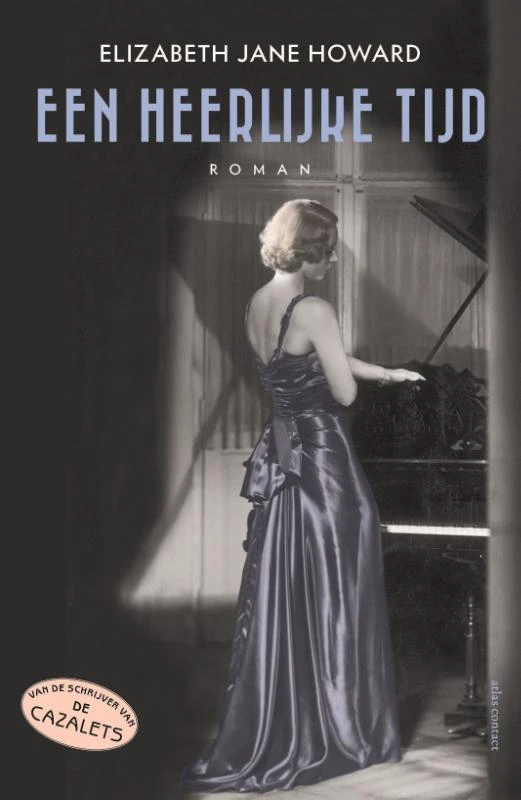 Een heerlijke tijd – Elizabeth Jane Howard – boek cover