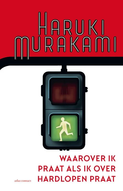 Waarover ik praat als ik over hardlopen praat – Haruki Murakami – boek cover