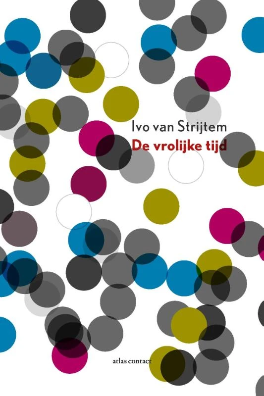 De vrolijke tijd – Ivo van Strijtem – boek cover