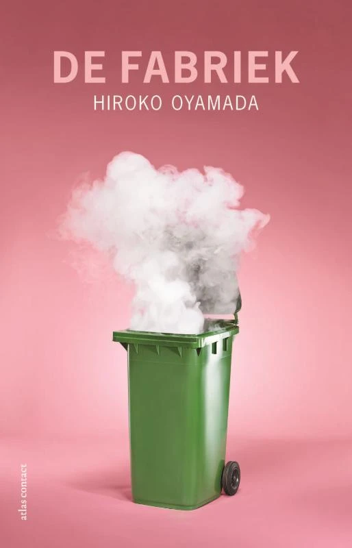 De fabriek – Hiroko Oyamada – boek cover