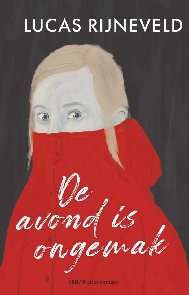 De avond is ongemak – Lucas Rijneveld – boek cover