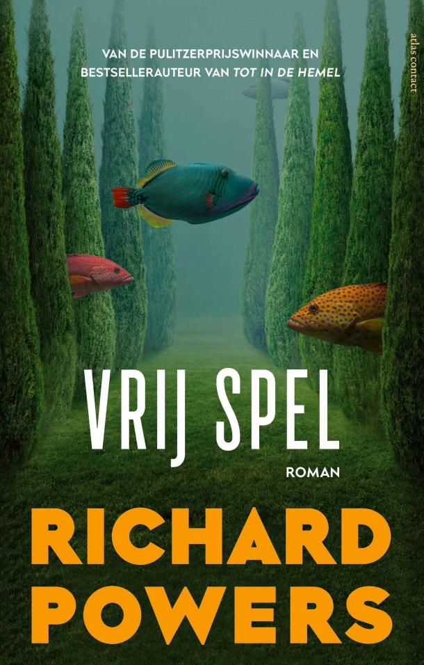 Vrij spel – Richard Powers – boek cover
