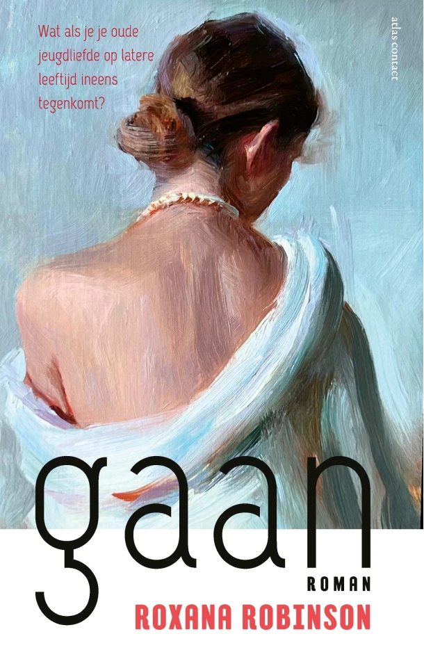 Gaan – Roxana Robinson – boek cover