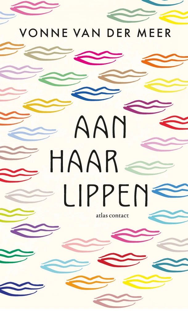 Aan haar lippen – Vonne van der Meer – boek cover