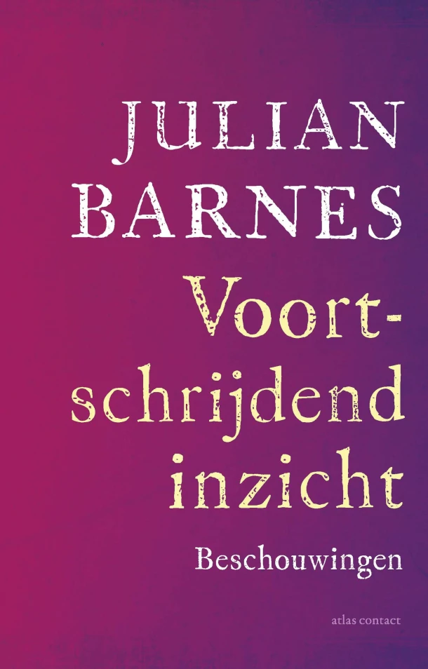 Voortschrijdend inzicht – Julian Barnes – boek cover