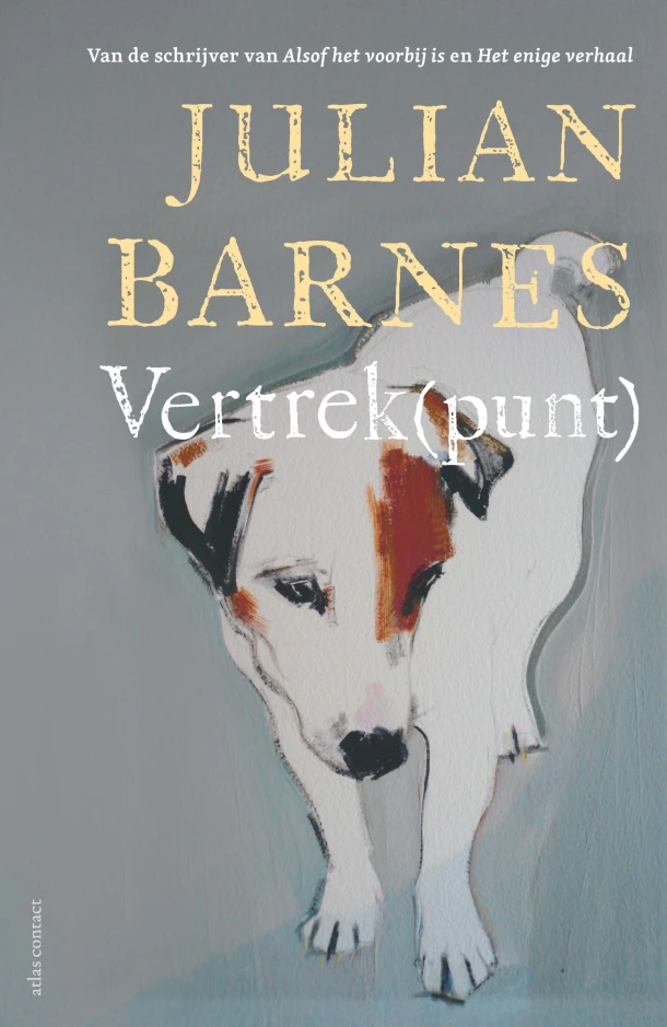 Vertrek(punt) – Julian Barnes – boek cover