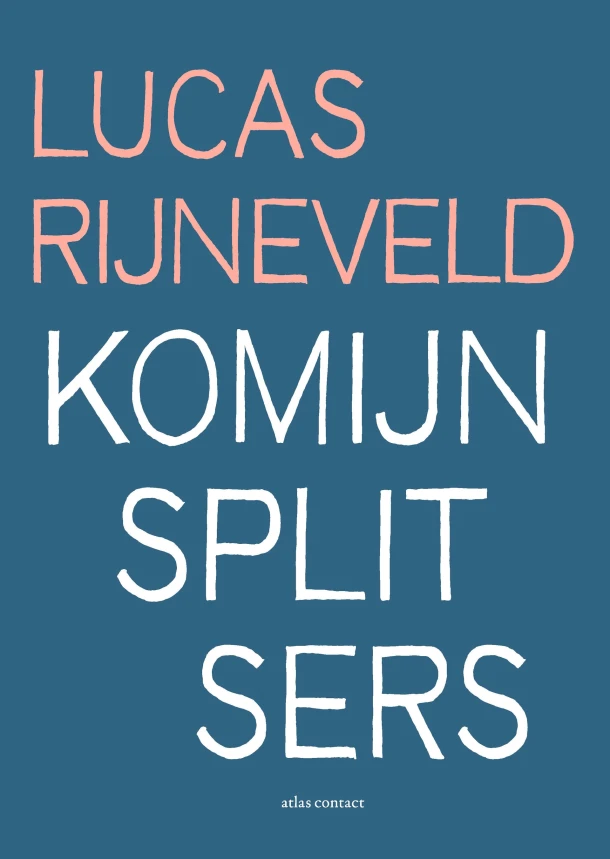 Komijnsplitsers – Lucas Rijneveld – boek cover