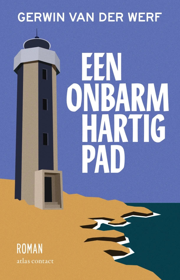 Een onbarmhartig pad – Gerwin van der Werf – boek cover