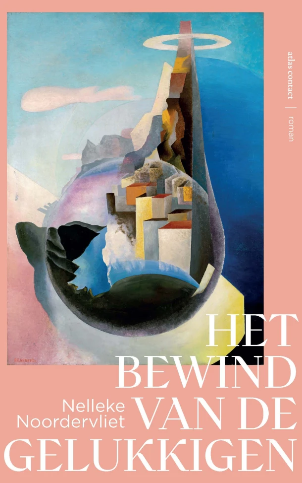Het bewind van de gelukkigen – Nelleke Noordervliet – boek cover