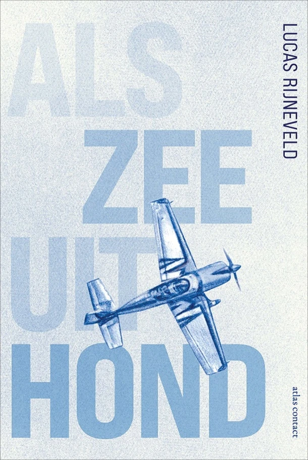 Als zee uit hond – Lucas Rijneveld – boek cover