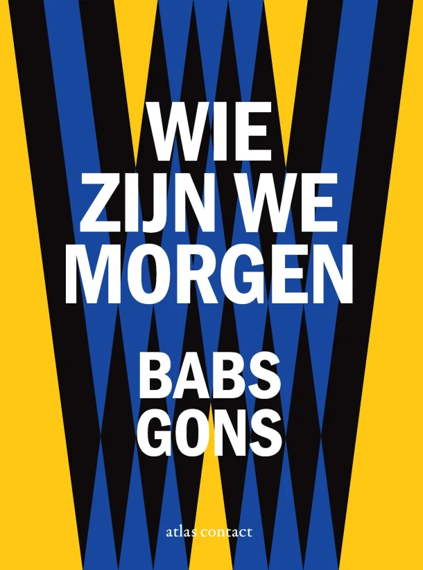 Wie zijn we morgen – Babs Gons – boek cover