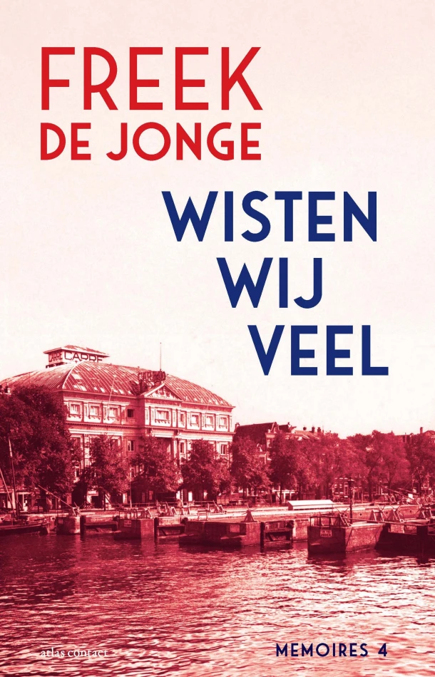 Wisten wij veel – Freek de Jonge – boek cover