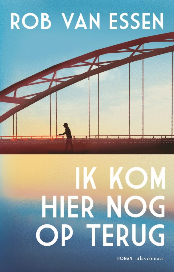 Ik kom hier nog op terug – Rob van Essen – boek cover