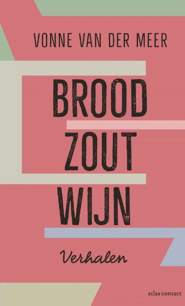 Brood, zout, wijn – Vonne van der Meer – boek cover