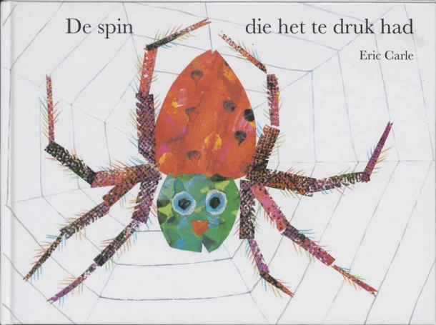 De spin die het te druk had – Eric Carle – boek cover