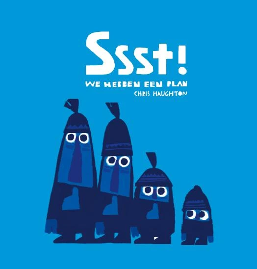 Ssst! We hebben een plan – Chris Haughton – boek cover