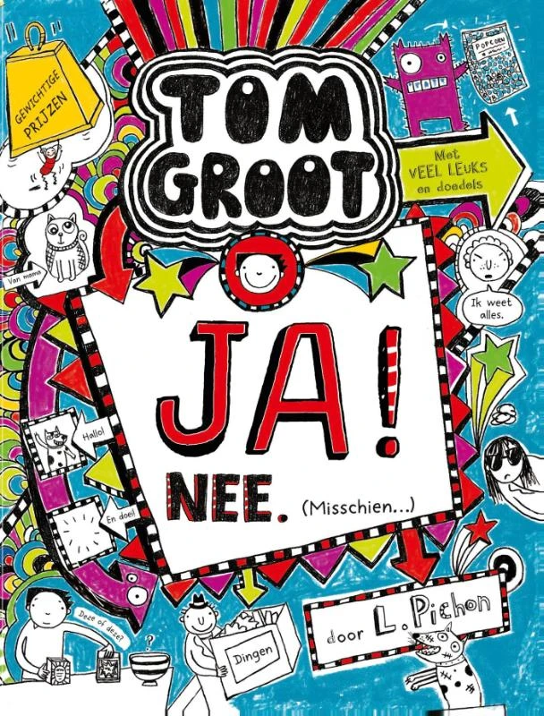 Tom Groot Ja! nee. misschien – Liz Pichon – boek cover
