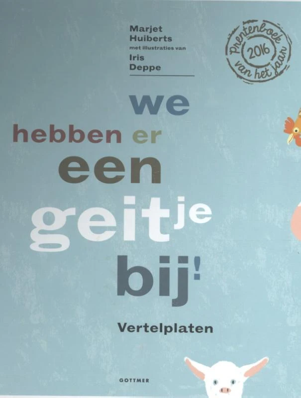 Vertelplaten We hebben er een geitje bij – Marjet Huiberts – boek cover