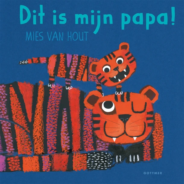 Dit is mijn papa! – Mies van Hout – boek cover