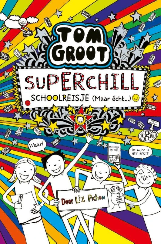 Superchill schoolreisje (maar echt... – Liz Pichon – boek cover