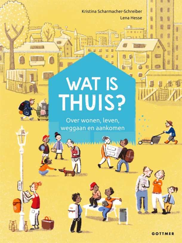 Wat is thuis? – Kristina Scharmacher-Schreiber – boek cover