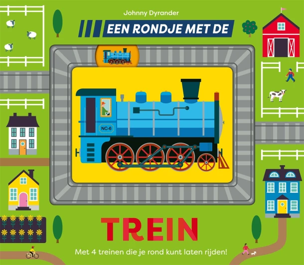 Een rondje met de trein – Johnny Dyrander – boek cover
