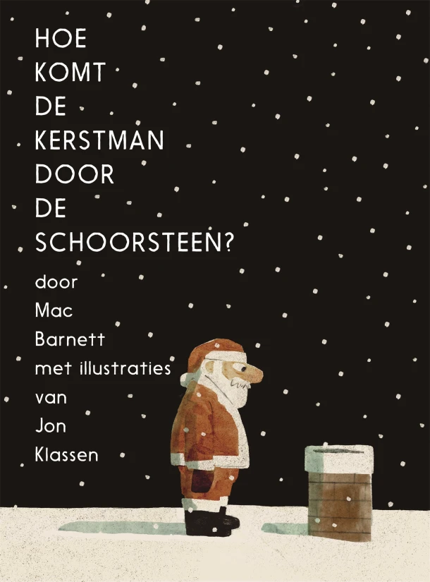 Hoe komt de Kerstman door de schoorsteen? – Mac Barnett – boek cover