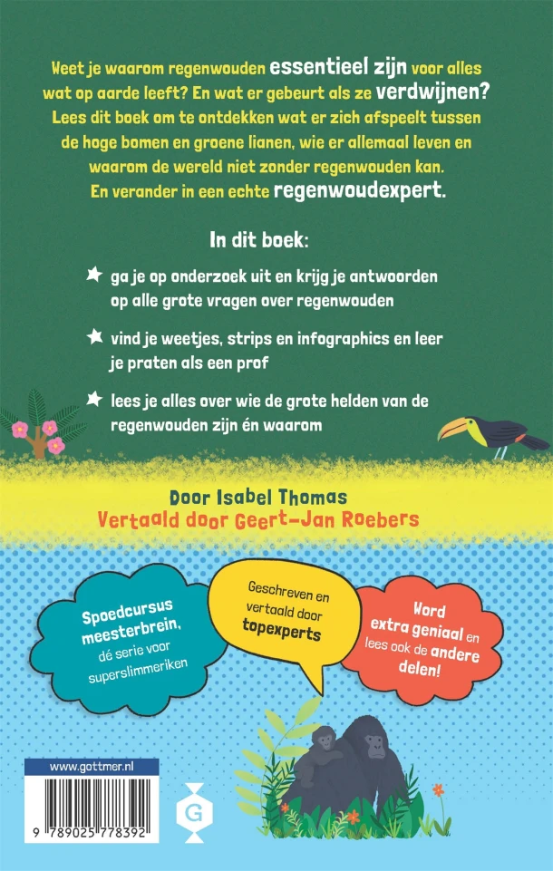 Onze rijke regenwouden