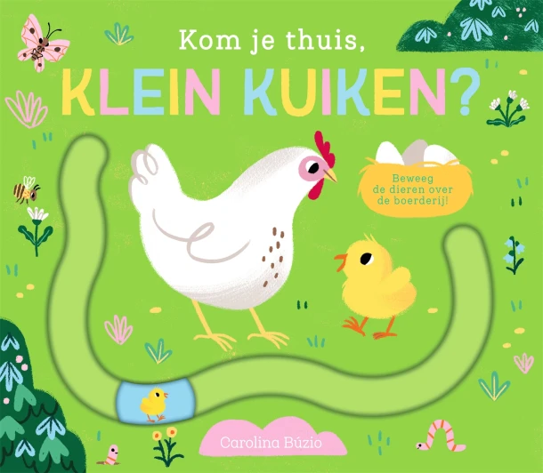 Kom je thuis, klein kuiken? – Carolina Búzio – boek cover