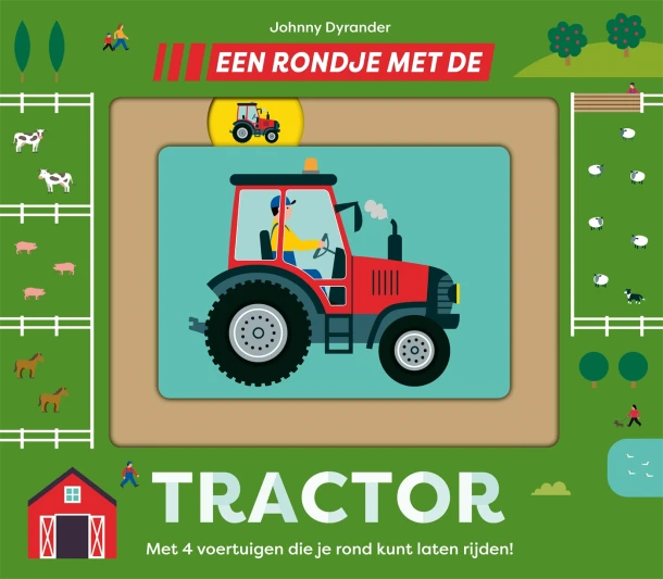 Een rondje met de tractor – Johnny Dyrander – boek cover