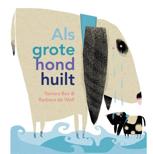 Als grote hond huilt – Tamara Bos – boek cover