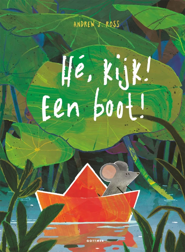 Hé, kijk! Een boot! – Andrew J. Ross – boek cover