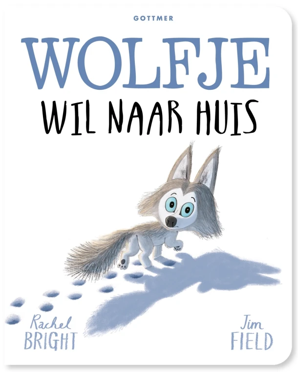 Wolfje wil naar huis – Rachel Bright – boek cover